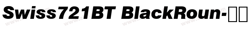 Swiss721BT BlackRoun字体转换